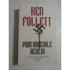 PRIN URECHILE ACULUI - KEN FOLLETT